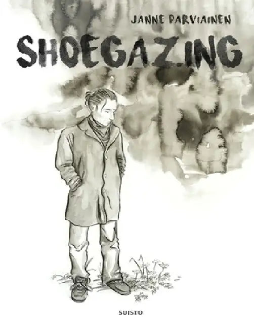 Shoegazing (Softcover) by Janne Parviainen