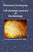 Orthodox Christianity: The Christian Doctrine of Eschatology by Th D. Onapolis