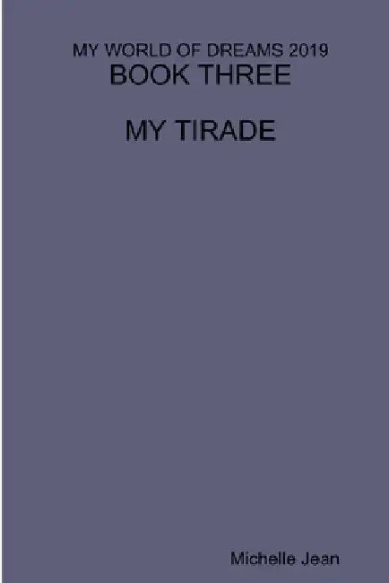 My World of Dreams 2019 - Book Three by Michelle Jean