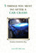 5 Things You Must Do After a Car Crash by Stephen Schofield