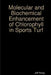 Molecular and Biochemical Enhancement of Chlorophyll in Sports Turf by Jeff Haag