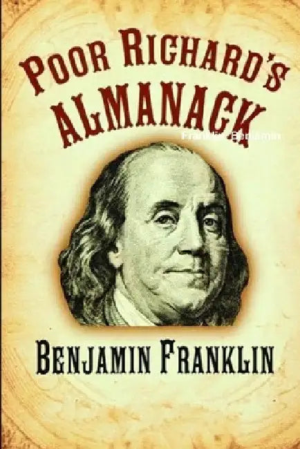 Poor Richard's almanack. by Franklin Benjamin
