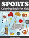 Sports Coloring Book for Kids by Jasmine Taylor