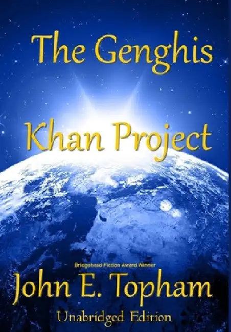 The Genghis Khan Project - Special Edition by John Topham