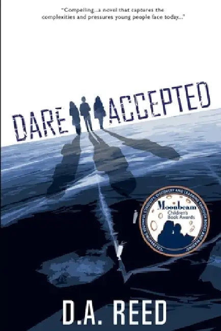 Dare Accepted by D. a. Reed