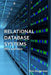 Relational Database Systems - Why and How by Ron Rogerson