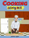 Cooking Coloring Book by Jasmine Taylor