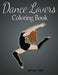 Dance Lovers Coloring Book by Jasmine Taylor