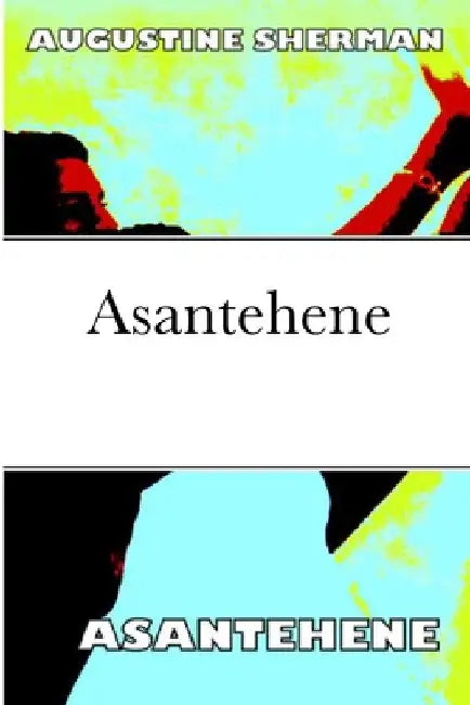Asantehene by Augustine Sherman