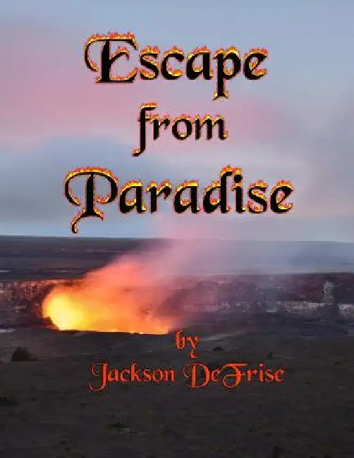 Escape from Paradise by Josephine Tuckfield