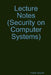 Lecture Notes (Security on Computer Systems) by Frank Appiah
