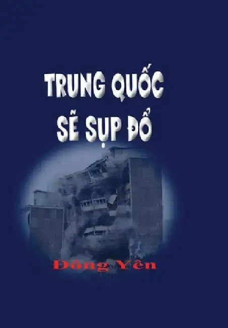 Trung Quoc se Sup Do by Dong Yen