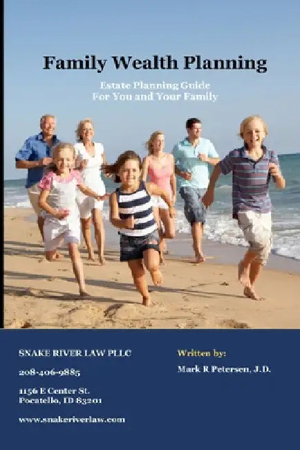 Family Wealth Planning by Mark Petersen
