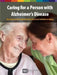 Caring for a Person with Alzheimer's Disease: Your Easy -to-Use- Guide from the National Institute on Aging (Revised January 2019) by National Institute on Aging