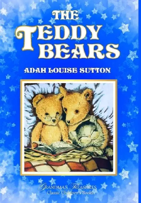 The Teddy Bears by Adah Louise Sutton