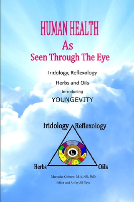 Human Eyes and Oils 2nd Ed. by Mercedes Colburn