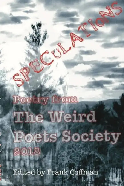 WPS Anthology SPECULATIONS 2018 by Frank Coffman