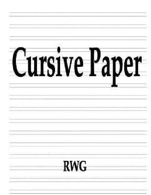 Cursive Paper: 50 Pages 8.5" X 11" by Rwg