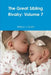 The Great Sibling Rivalry: Volume 7 by William J. Smith