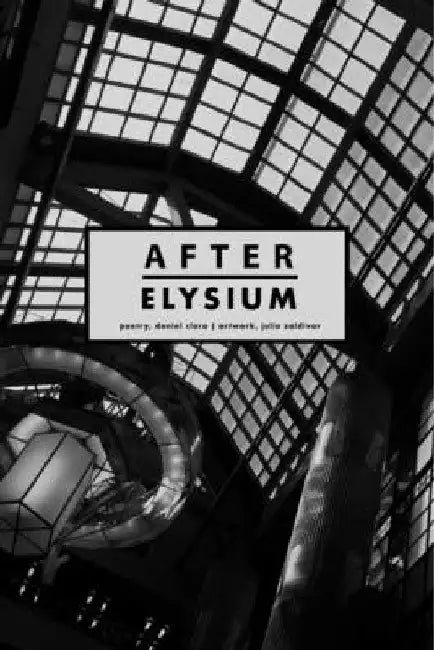 After Elysium by Daniel a. Clara