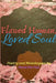 Flawed Human, Loved Soul by Monai The Poet