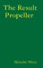 The Result Propeller by Mabutho Nkosi