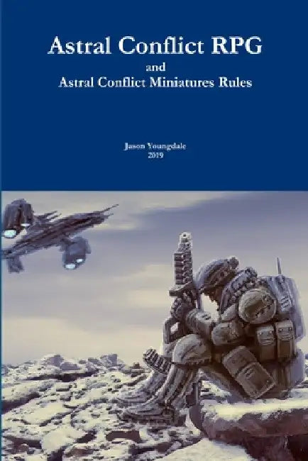 Astral Conflict RPG by Jason Youngdale
