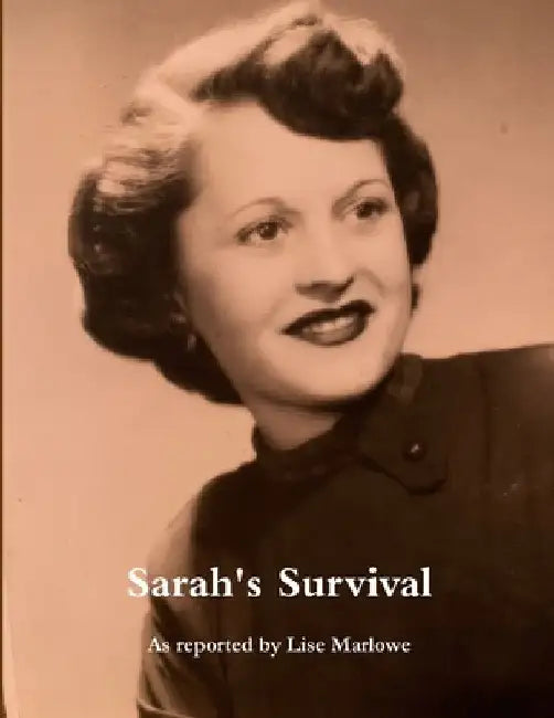Sarah's Survival by Lise Marlowe