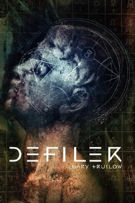 Defiler by Gary Truslow