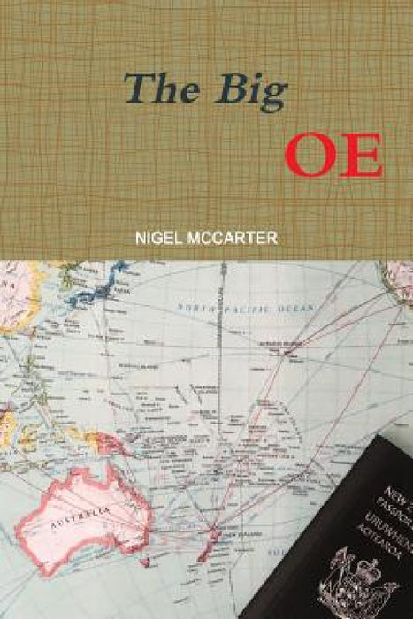 The Big OE by Nigel McCarter