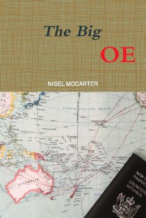 The Big OE by Nigel McCarter