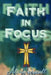 Faith in Focus by Alicia Russell