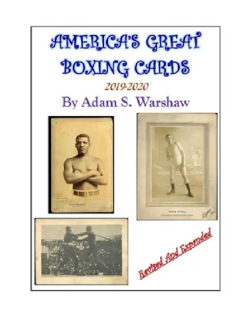 America's Great Boxing Cards 2019-2020 by Adam Warshaw