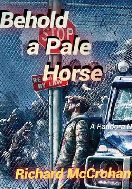 Behold a Pale Horse by Richard McCrohan