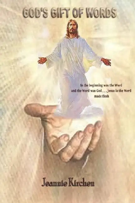 God's Gift of Words by Jeannie Kirchen