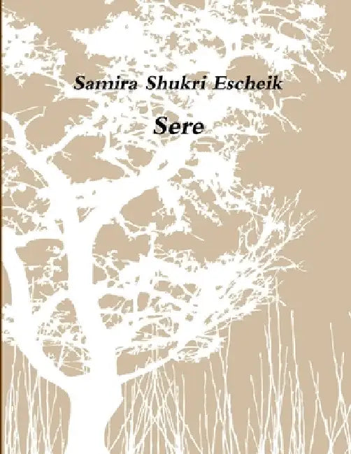 Sere by Samira Shukri