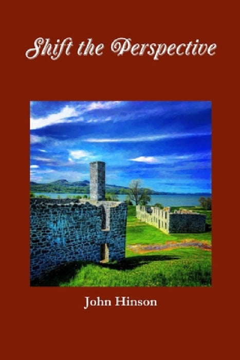 Shift the Perspective by John Hinson