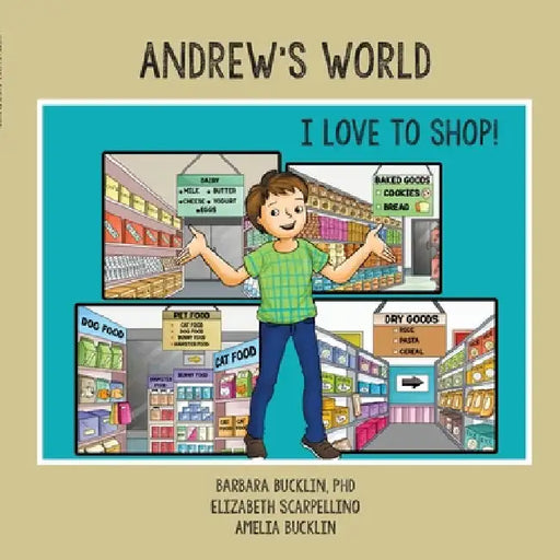 Andrew's World: I Love to Shop! by Barbara Bucklin