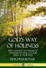 God's Way of Holiness: The Christian Doctrines, as Expressed by Jesus and the Biblical Scripture by Horatius Bonar