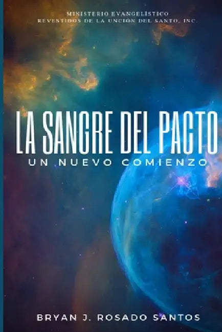 La Sangre del Pacto by Bryan Rosado