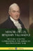 Memoir of Col. Benjamin Tallmadge: His Years as Battle Commander in the American Revolutionary War (Hardcover) by Benjamin Tallmadge