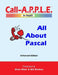 All About Pascal: Enhanced Edition by Bill Martens