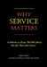 Why Service Matters by Raul Pupo