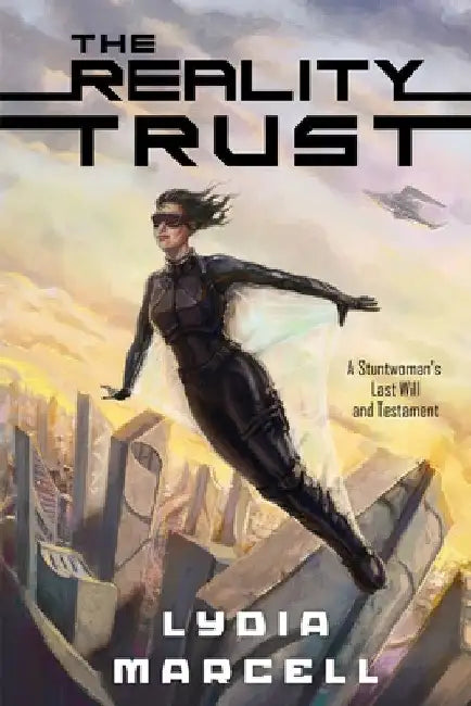 The Reality Trust by Lydia Marcell