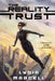 The Reality Trust by Lydia Marcell