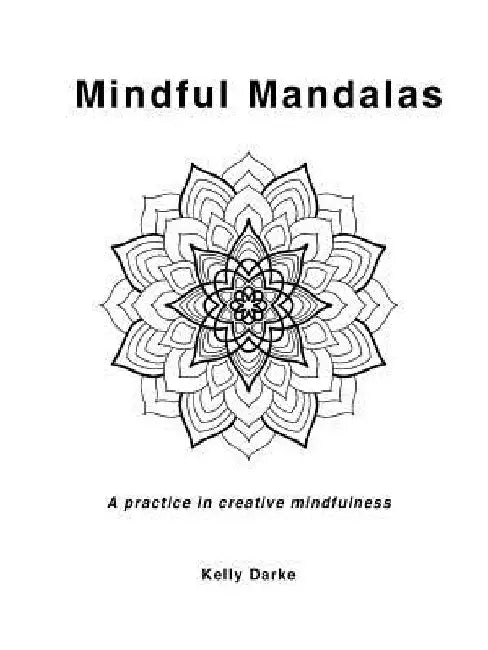 Mindful Mandalas by Kelly Darke
