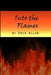 Into the Flames by Erin Allen