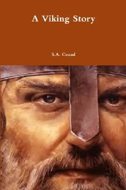 A Viking Story by S. a. Cozad