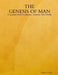 The GENESIS OF MAN: Creation And Evolution, Science And Myth by Angelo Caiazzo