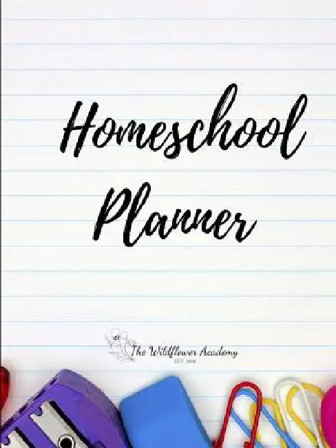 Homeschool Planner Perfect Bound by Crystal Cannata